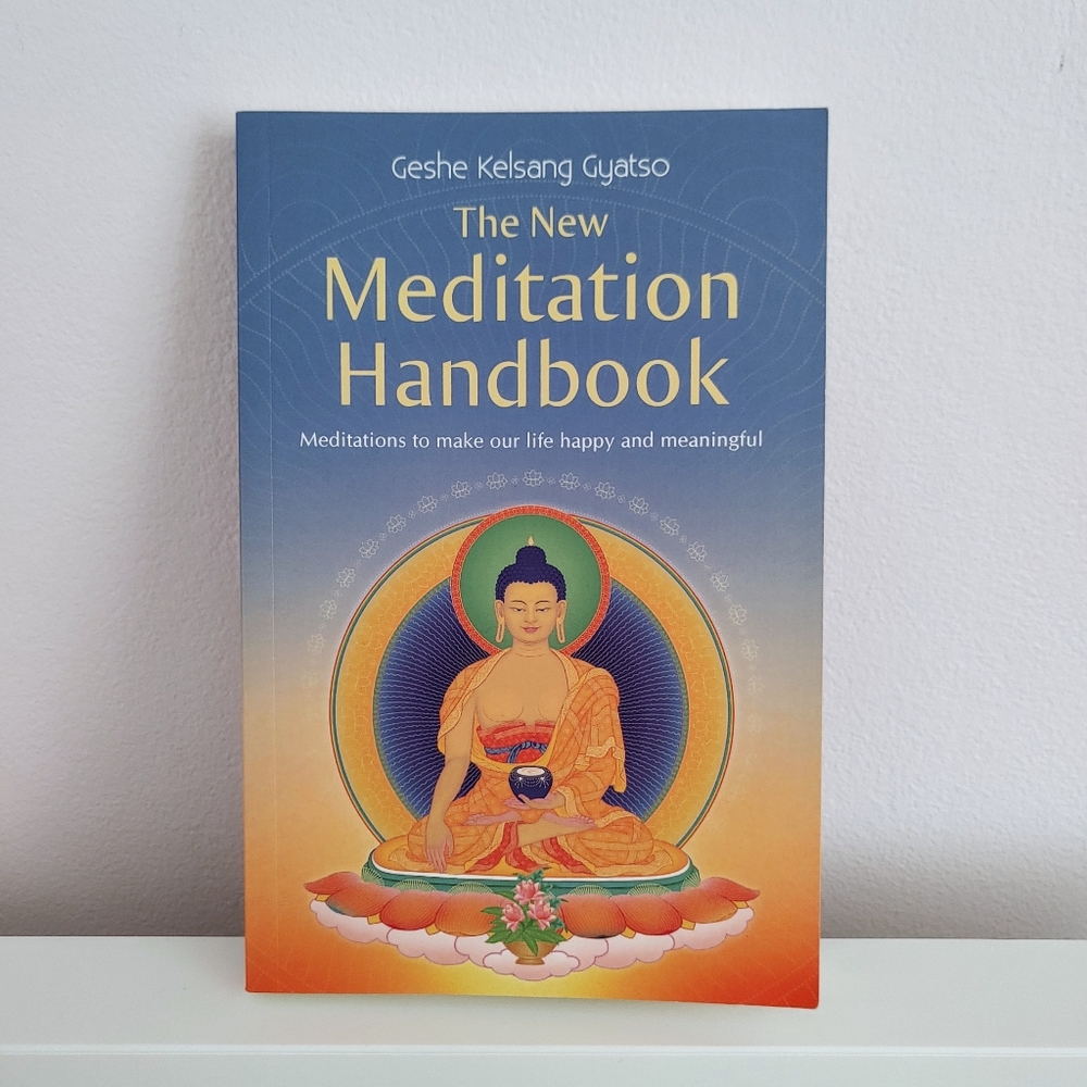 The New Meditation Handbook: Meditations Geshe Kelsang Gyatso Book